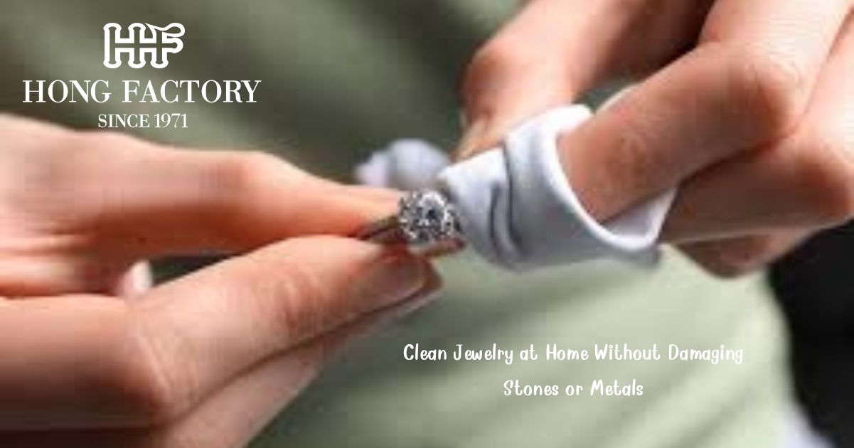 Clean Jewelry at Home Without Damaging Stones or Metals