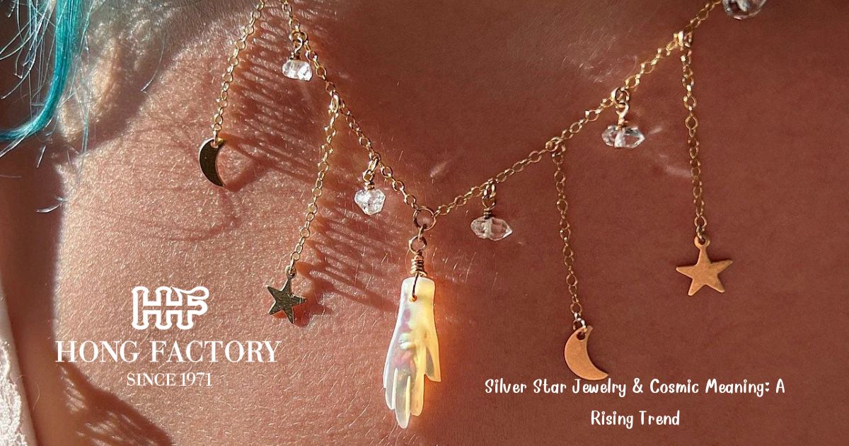 Silver Star Jewelry & Cosmic Meaning: A Rising Trend