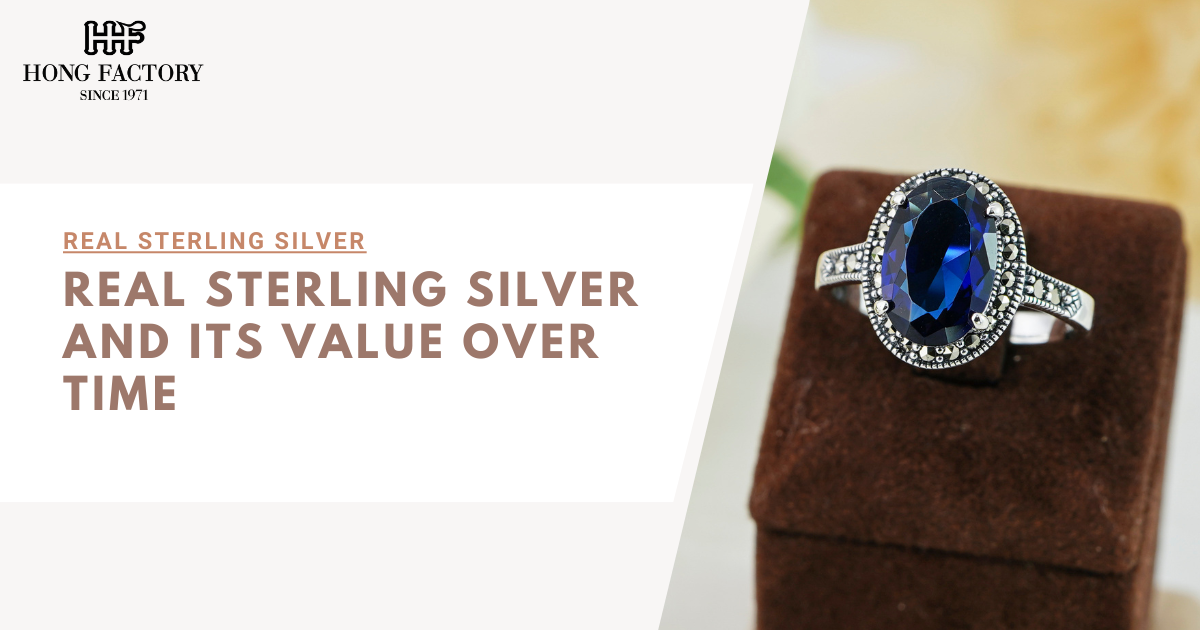 Real Sterling Silver and Its Value Over Time