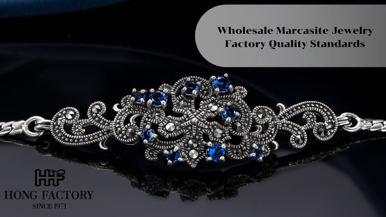 Wholesale Marcasite Jewelry Factory Quality Standards