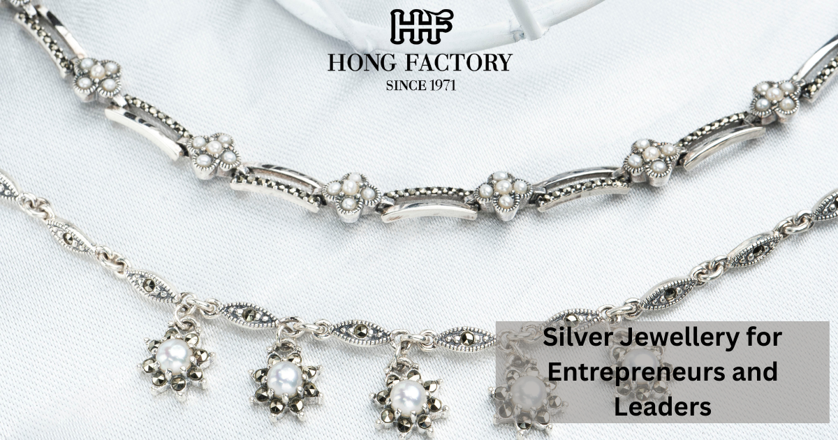 Silver Jewellery for Entrepreneurs and Leaders