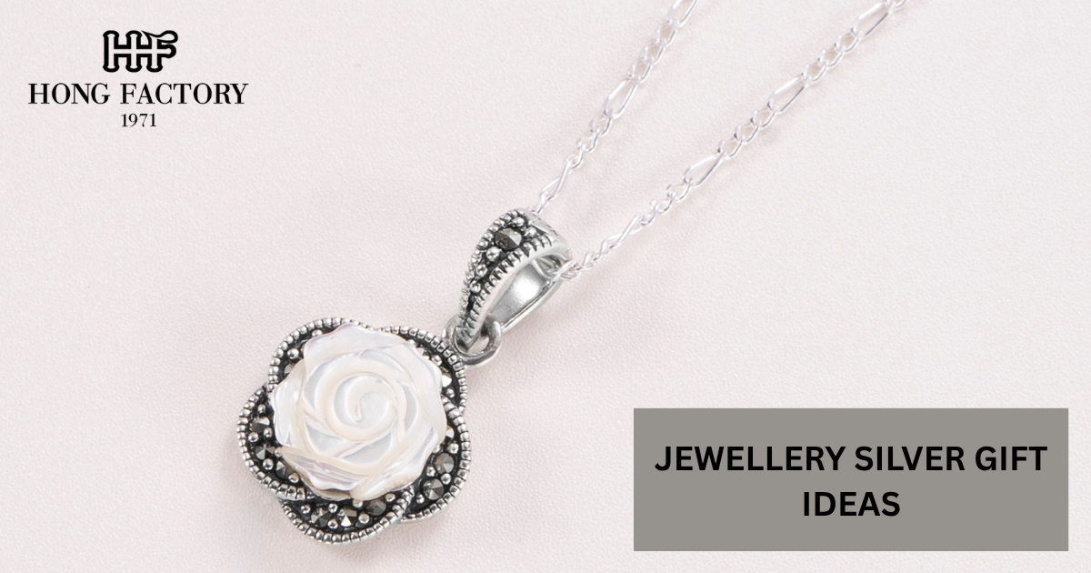 JEWELLERY SILVER GIFT IDEAS
