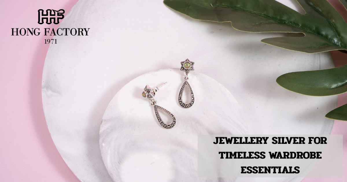 JEWELLERY SILVER FOR TIMELESS WARDROBE ESSENTIALS