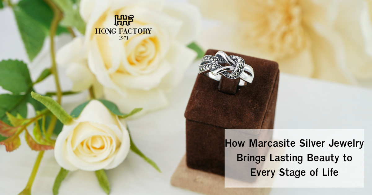 How Marcasite Silver Jewelry Brings Lasting Beauty to Every Stage of Life
